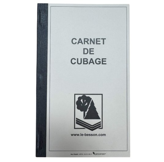 Le Carnet de cubage triplicata LE BESSON