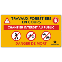 Bâche de signalisation de travaux forestiers, 150 x 80 cm avec œillets - LE BESSON