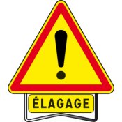 065120+22 - Panneau Danger Elagage